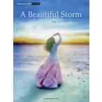 楽譜 A Beautiful Storm