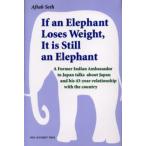 If an elephant loses weight，it is still an elephant A former Indian ambassador to Japan talks about Japan and his 43‐year‐relati