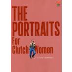 THE PORTRAITS For Clutch Women