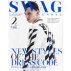 SWAG HOMMES vol.2（2016SPRING／SUMMER ISSUE）