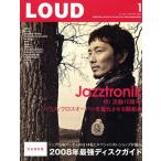 LOUD RADICAL MUSIC＆CLUB CULTURE MAGAZINE No.169（2009JANUARY）