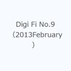 Digi Fi No.9（2013February）