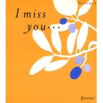 I miss you… 0