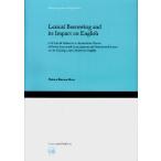 Lexical Borrowing and its Impact on English with Special Reference to Assimilation Process of Newer Loanwords from Japanese and