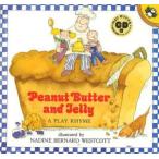 Peanut Butter and Jelly A PLAY RHYME CD付絵本