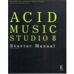 ACID MUSIC STUDIO 8 Starter Manual