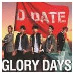 D☆DATE / GLORY DAYS（初回限定生産盤C） [CD]