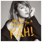 カヒ / KAHI Who Are You?＋Come Back You Bad Person（CD＋DVD） [CD]