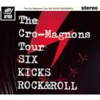 ザ・クロマニヨンズ ツアー SIX KICKS ROCK＆ROLL（初回生産限定盤） [DVD]