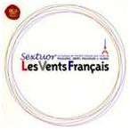 レ・ヴァン・フランセ / セクスチュオール〜フランス近代管楽のエスプリ [CD]