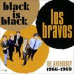 ロス・ブラボーズ / ブラック・イズ・ブラック：アンソロジー1966-1969 [CD]
