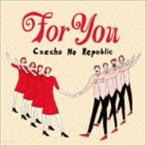Czecho No Republic / For You（初回生産限定盤／CD＋DVD） [CD]