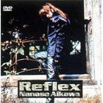 相川七瀬 Reflex [DVD]
