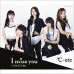 ℃-ute / I miss you／THE FUTURE（通常盤A） [CD]