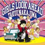 中島卓偉 / GIRLS LOOK AHEAD [CD]