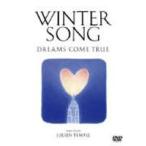 Dreams Come True／WINTER SONG [DVD]