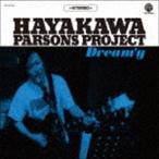 HAYAKAWA PARSONS PROJECT / Dream’y [CD]