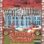SKATTERMAN ＆ SNUG BRIM / WORTH A MILLION [CD]