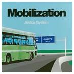 ジャスティス・システム / Mobilization [CD]