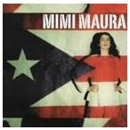 ミミ・マウラ / Mimi Maura [CD]