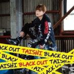 TAISHI / BLACK OUT [CD]