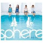 スフィア / LET・ME・DO!!（初回生産限定盤／CD＋DVD） [CD]