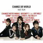 KAT-TUN / CHANGE UR WORLD [CD]
