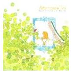 (オムニバス) AfternoonTea Music for Happiness [CD]