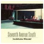 南佳孝 / SEVENTH AVENUE SOUTH（Blu-specCD2） [CD]