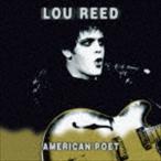 ルー・リード / アメリカン・ポエト〜デラックス・エディション [CD]