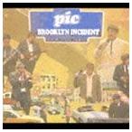 P.I.C / BROOKLYN INCIDENT [CD]