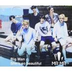 MR.MR / Big Man／She is so beautiful [CD]