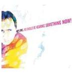 アンディ・ルイス / YOU SHOULD BE HEARING SOMETHING NOW! [CD]