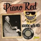 ピアノ・レッド aka ドクター・フィールグッド＆ジ・インターンズ / ロッキン・ウィズ・レッド シングル As ＆ Bs 1950-1962 [CD]