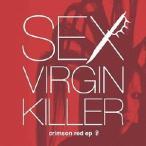SEX VIRGIN KILLER / crimson red ep ♀ [CD]