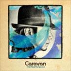 Caravan / The Planet Songs vol.2（ジャケットB） [CD]