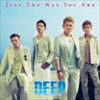 DEEP / JUST THE WAY YOU ARE [CD]