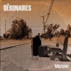 Debonaires / Movin’ [CD]