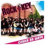 OSAKA BB WAVE / Rock☆key [CD]
