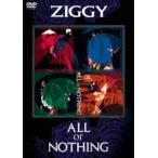 ZIGGY|ALL or NOTHING [DVD]