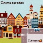 Cubetone / Cinema paradiso [CD]