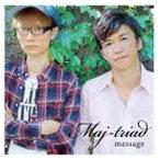 maj-triad / message [CD]