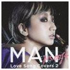 Ms.OOJA / MAN -Love Song Covers 2- [CD]