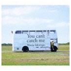 坂本真綾 / You can’t catch me（初回限定盤） [CD]