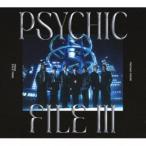 PSYCHIC FILE III (初回生産限定盤B) (Blu-ray Disc付) PSYCHIC FEVER