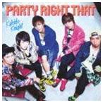Kaleido Knight / PARTY RIGHT THAT（Type B） [CD]