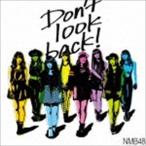 NMB48 / Don’t look back!（通常盤Type-C／CD＋DVD） [CD]