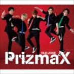 PrizmaX / OUR ZONE（赤盤） [CD]