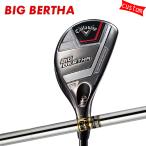 カスタム キャロウェイ BIG BERTHA  ユーティリティダイナミックゴールド DG トゥルーテンパー 特注 Callaway 23モデル ビックバーサー