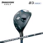  Bridgestone Golf B3 MAX HY hybrid служебная программа VANQUISH BSh for MAX вал 2024 год модели 
